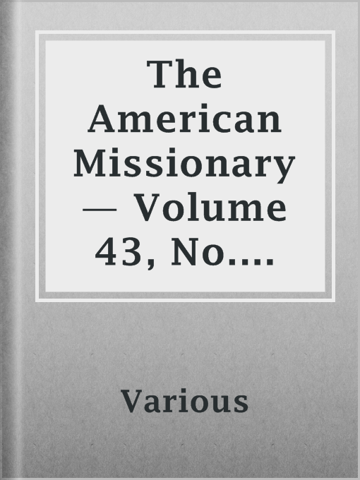 Title details for The American Missionary — Volume 43, No. 04, April, 1889 by Various - Available
